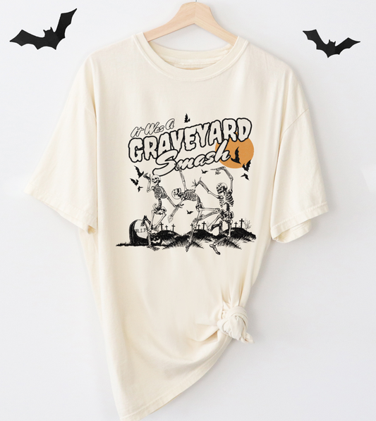 It Was A Graveyard Smash Tee