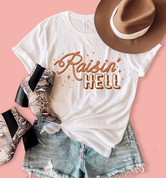 Raisin' Hell Tee