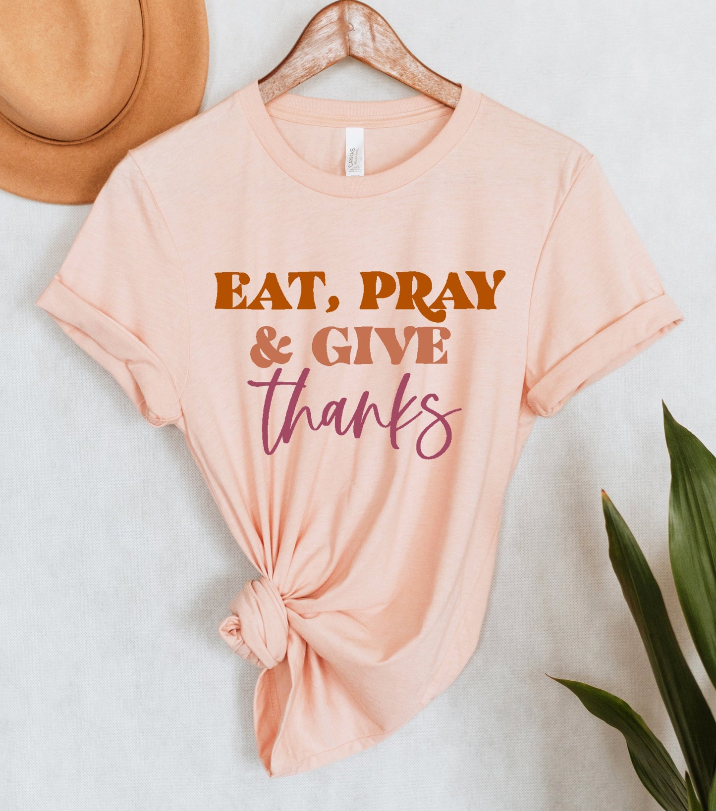 Eat Pray & Give Thanks Tee