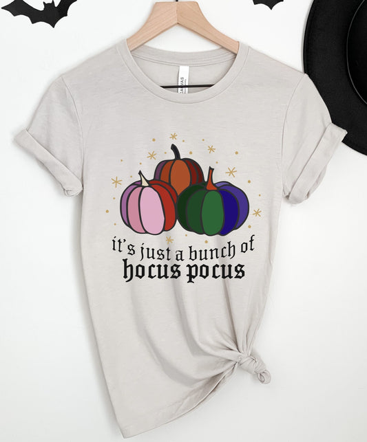 It's Just A Bunch Of Hocus Pocus Tee